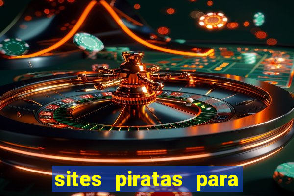 sites piratas para ver jogos